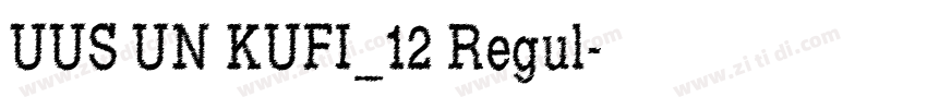 UUS UN KUFI_12 Regul字体转换